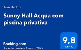 Sunny Hall Acqua Com Piscina Privativa